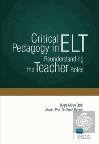 Critical Pedagogy in ELT Reunderstanding the Teach