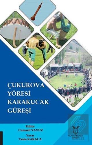 Çukurova Yöresi Karakucak Güreşi