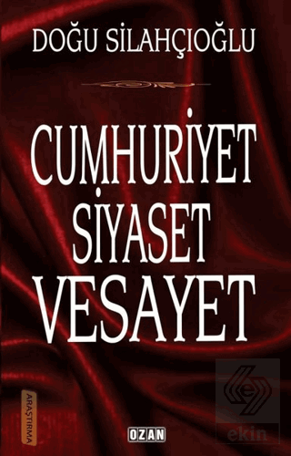 Cumhuriyet Siyaset Vesayet