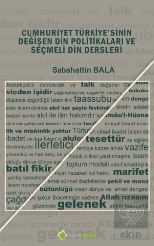 Cumhuriyet Türkiye'sinin Değişen Din Politikaları