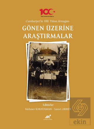 Cumhuriyet'in 100. Yılına Armağan Gönen Üzerine Ar