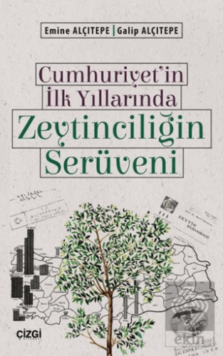 Cumhuriyet\'in İlk Yıllarında Zeytinciliğin Serüven