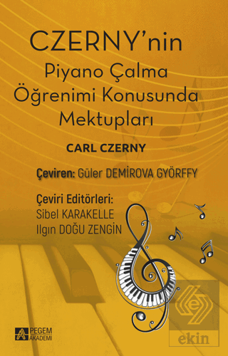 Czerny'nin Piyano Çalma Öğrenimi Konusunda Mektupl