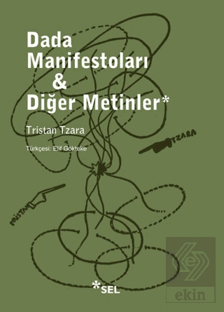 Dada Manifestoları - Diğer Metinler