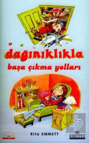 Dağınıklıkla Başa Çıkma Yolları