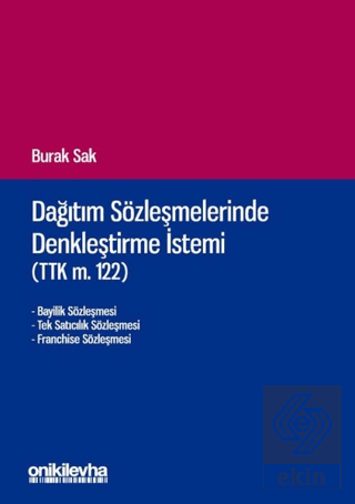 Dağıtım Sözleşmelerinde Denkleştirme İstemi (TTK m