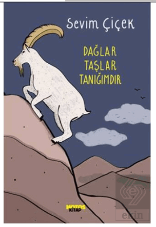 Dağlar Taşlar Tanığımdır