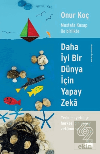 Daha İyi Bir Dünya İçin Yapay Zeka