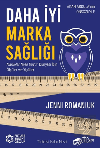 Daha İyi Marka Sağlığı – Markalar Nasıl Büyür Düny