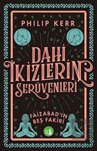 Dahi İkizlerin Serüvenleri - Faizabad'ın Beş Fakir