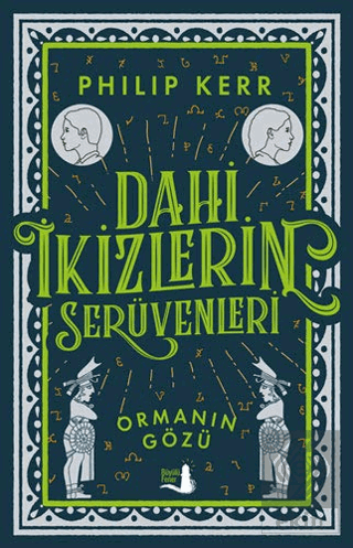 Dahi İkizlerin Serüvenleri - Ormanın Gözü