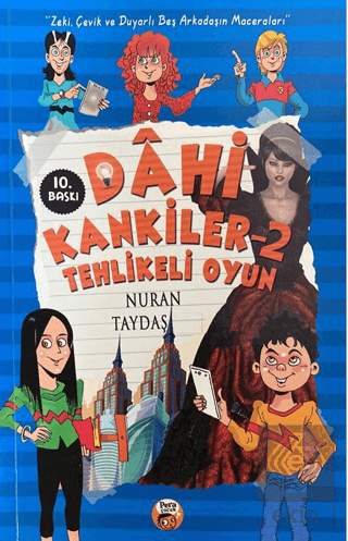 Dahi Kankiler 2 - Tehlikeli Oyun