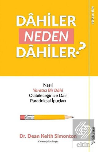 Dahiler Neden Dahiler?