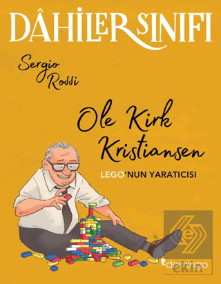 Dahiler Sınıfı – Ole Kirk Kristiansen: Lego'nun Yaratıcısı