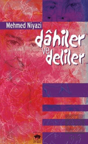 Dahiler ve Deliler