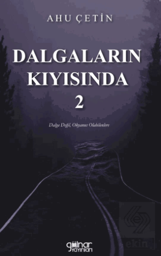 Dalgaların Kıyısında 2