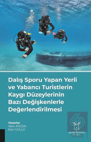 Dalış Sporu Yapan Yerli ve Yabancı Turistlerin Kay