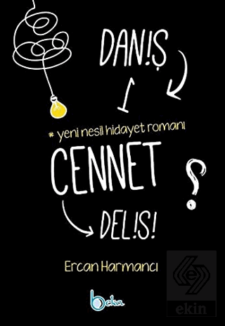 Daniş Bir Cennet Delisi