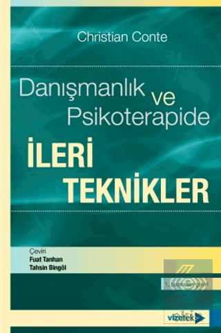 Danışmanlık ve Psikoterapide İleri Teknikler