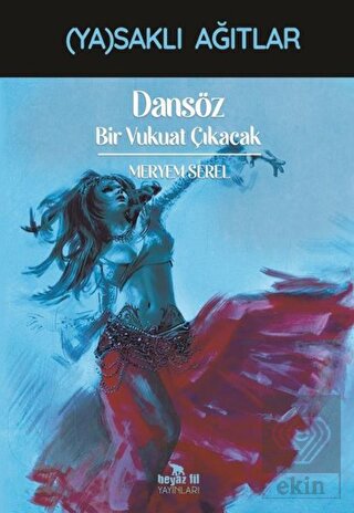 Dansöz - Bir Vukuat Çıkacak