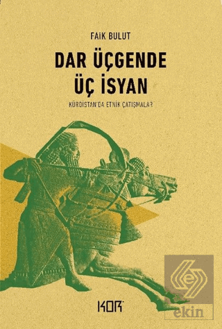 Dar Üçgende Üç İsyan