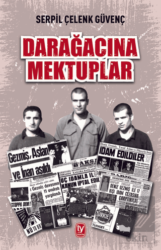 Darağacına Mektuplar