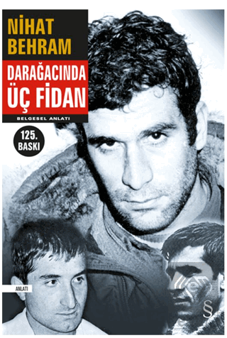 Darağacında Üç Fidan