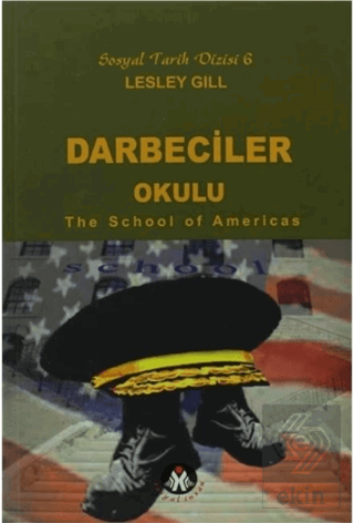 Darbeciler Okulu - The School of Americas