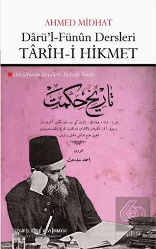 Darü\'l-Fünun Dersleri: Tarih-i Hikmet