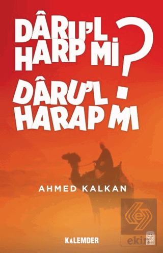 Daru'l Harp mı Daru'l Harap mı?