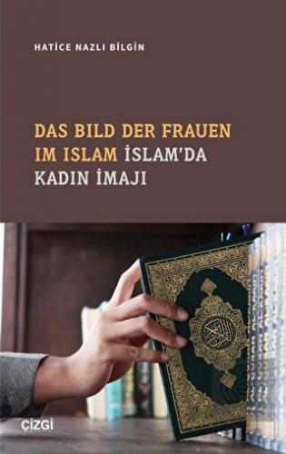 Das Bıld Der Frauen Im Islam İslam'da Kadın İmajı