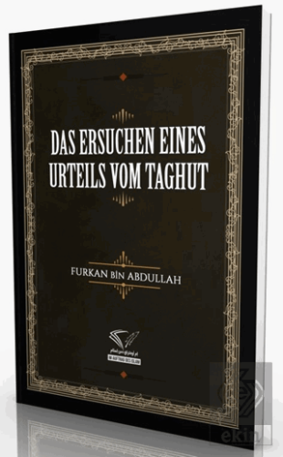 Das Ersuchen Eines Urteils Vom Taghut