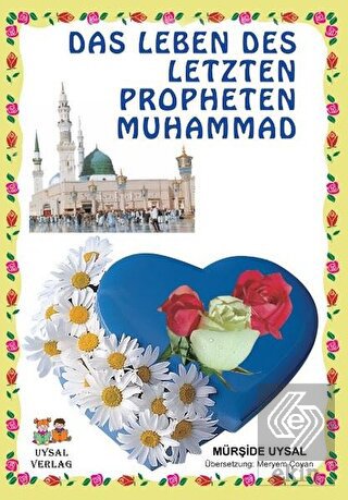 Das Leben Des Letzten Propheten Muhammad 1 - 2