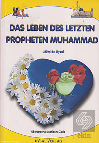 Das Leben Des Letzten Propheten Muhammad