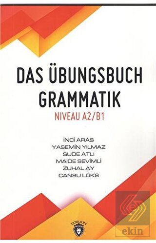 Das Übungsbuch Grammatik Niveau A2/B1