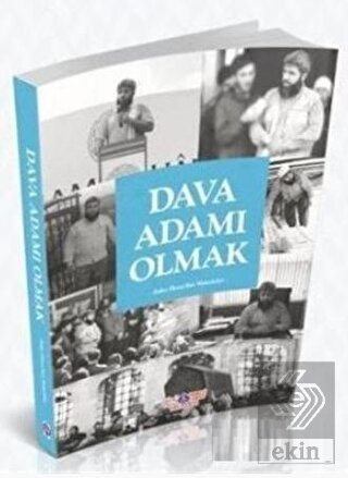 Dava Adamı Olmak