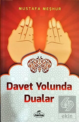 Davet Yolunda Dualar