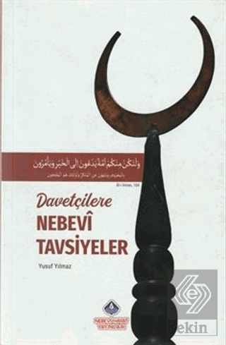 Davetçilere Nebevi Tavsiyeler