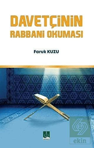 Davetçinin Rabbani Okuması