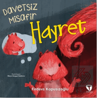 Davetsiz Misafir Hayret