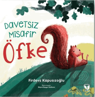 Davetsiz Misafir Öfke