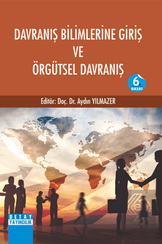 Davranış Bilimlerine Giriş ve Örgütsel Davranış