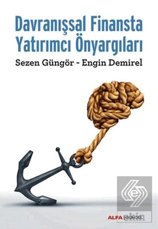 Davranışsal Finansta Yatırımcı Önyargıları