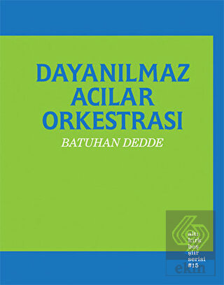 Dayanılmaz Acılar Orkestrası