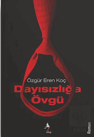 Dayısızlığa Övgü