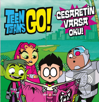 Dc Comics - Teen Titans Go! Cesaretin Varsa Oku!