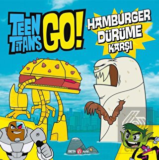 Dc Comics - Teen Titans Go! Hamburger Dürüme Karşı