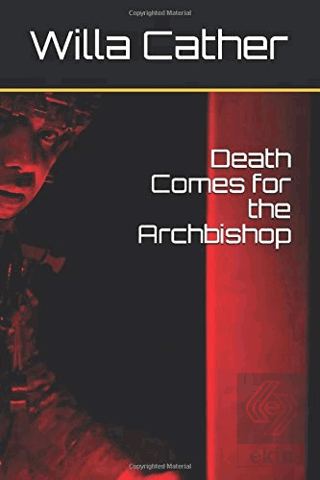 Death Comes for the Archbishop