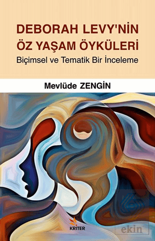 Deborah Levy'nin Öz Yaşam Öyküleri