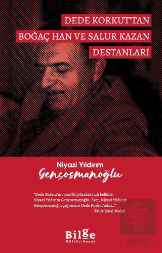 Dede Korkut'tan Boğaç Han Ve Salur Kazan Destanlar